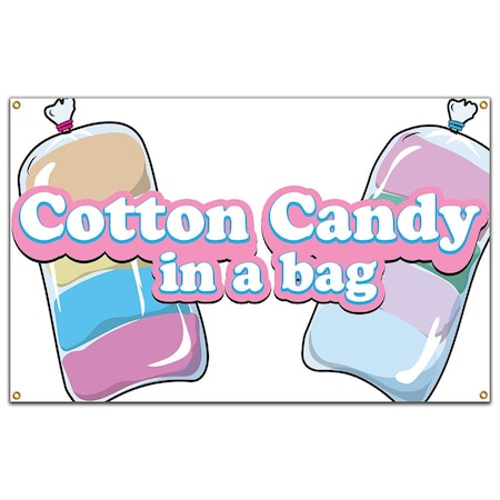 Signmission Cotton Candy In A Bag Banner Concession Stand Food Truck Single Sided B-Cotton Candy In A Bag19